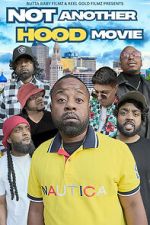 Watch Not Another Hood Movie 123movies