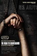 Watch The Road to Guantanamo 123movies
