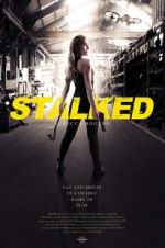 Watch Stalked 123movies