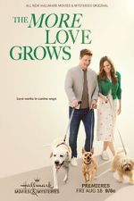 Watch The More Love Grows 123movies