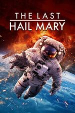Watch The Last Hail Mary 123movies