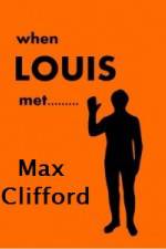 When Louis Met Max Clifford