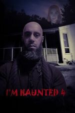 Watch I\'m Haunted 4 123movies