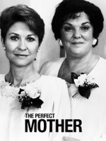 Watch The Perfect Mother 123movies