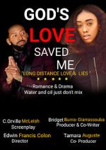 Watch God\'s Love Saved Me (Short 2022) 123movies