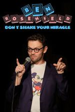 Watch Ben Rosenfeld: Don\'t Shake Your Miracle 123movies