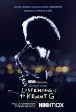 Watch Listening to Kenny G 123movies