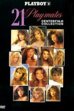 Watch Playboy: 21 Playmates Centerfold Collection 123movies