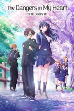 Watch The Dangers in My Heart: The Movie 123movies