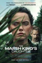 Watch The Marsh King\'s Daughter 123movies