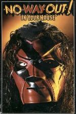 Watch WWE No Way Out of Texas: In Your House 123movies