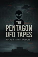Watch The Pentagon UFO Tapes 123movies