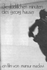 Watch The Happy Minutes of Georg Hauser 123movies
