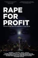 Rape For Profit