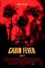 Cabin Fever