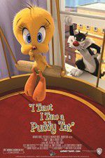 I Tawt I Taw a Puddy Tat