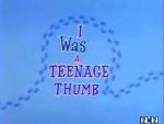 I Was a Teenage Thumb (Short 1963)