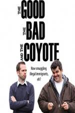Watch The Good, the Bad and the Coyote 123movies