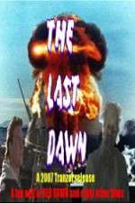 Watch The Last Dawn (FanEdit 123movies