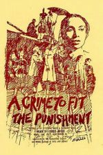 Watch A Crime to Fit the Punishment 123movies