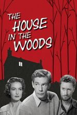 Watch The House in the Woods 123movies