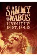 Watch Sammy Hagar and The Wabos Livin\' It Up! Live in St. Louis 123movies