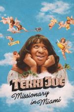 Watch Terri Joe: Missionary in Miami 123movies