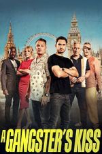 Watch A Gangster\'s Kiss 123movies