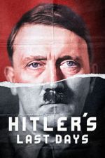 Hitler\'s Last Days