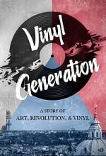 Watch Vinyl Generation 123movies