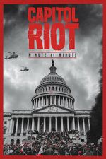 Watch Capitol Riot: Minute by Minute 123movies
