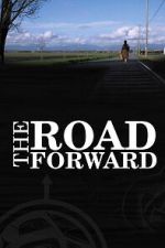 Watch The Road Forward 123movies