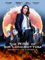 Watch The Rise of Sir Longbottom 123movies