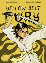 Yellow Belt Fury (Short 2021)