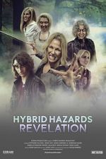 Watch Hybrid Hazards: Revelation 123movies