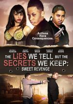 Watch The Lies We Tell But the Secrets We Keep: Sweet Revenge 123movies