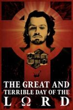 Watch The Great and Terrible Day of the Lord 123movies