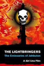 Watch The Lightbringers The Emissaries of Jahbulon 123movies