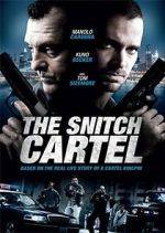 Watch The Snitch Cartel 123movies