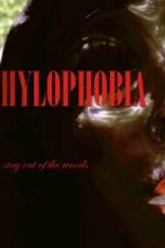 Hylophobia