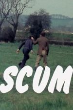 Watch Scum 123movies
