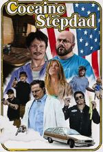 Watch Cocaine Stepdad 123movies