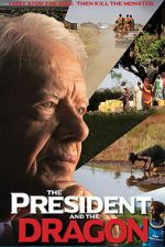 Watch The President and the Dragon 123movies