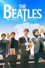 Watch The Beatles: The Sound of a Revolution 123movies