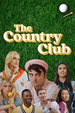 Watch The Country Club 123movies