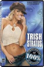 WWE Trish Stratus - 100% Stratusfaction