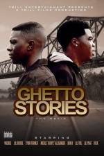 Ghetto Stories