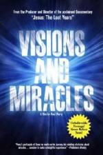 Visions and Miracles