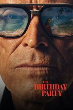Watch The Birthday Party 123movies