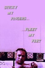 Watch Sticky My Fingers ... Fleet My Feet 123movies